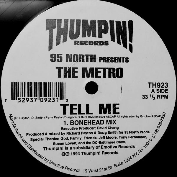 95 North, The Metro - Tell Me