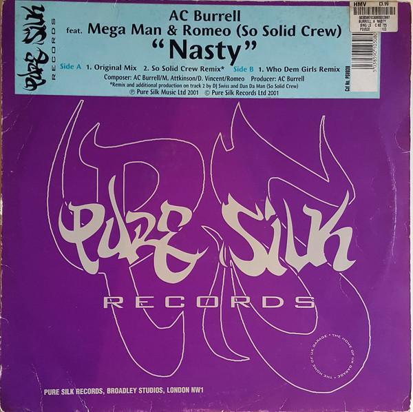AC Burrell, Megaman, Romeo - Nasty