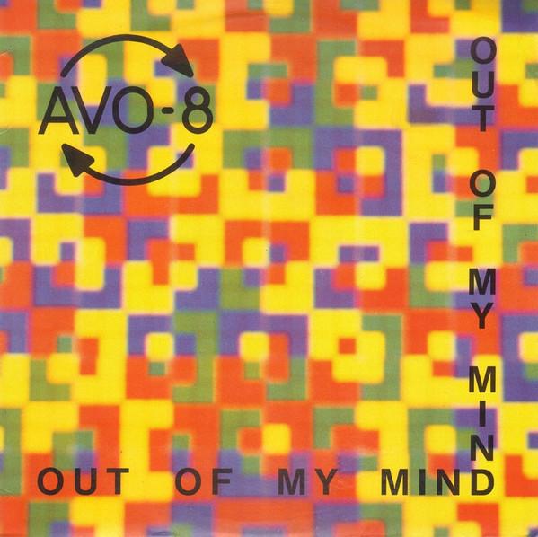 AVO-8 - Out Of My Mind