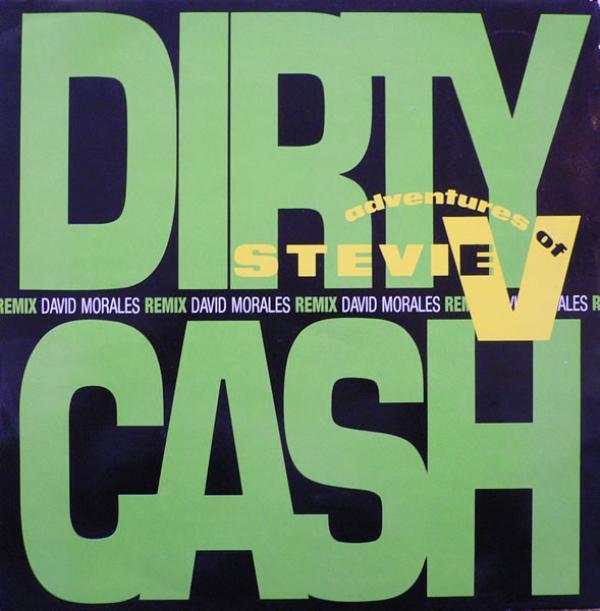 Adventures Of Stevie V. - Dirty Cash (Money Talks)