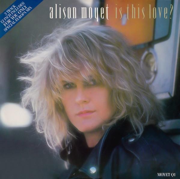 Alison Moyet - Is This Love?