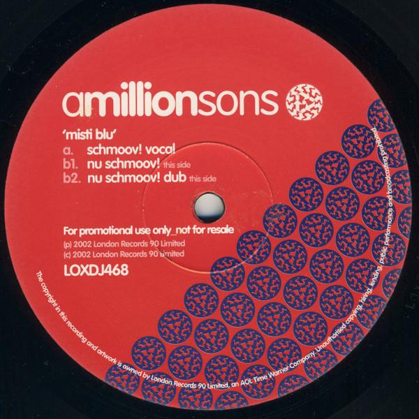 Amillionsons - Misti Blu (Schmoov! Remixes)