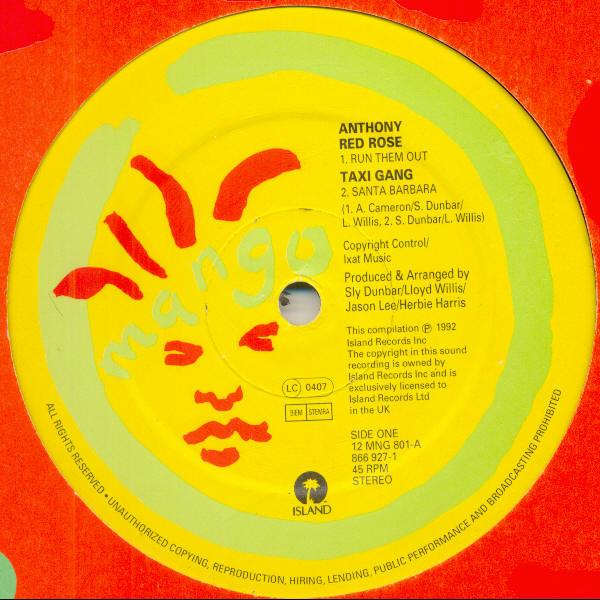 Anthony Red Rose, The Taxi Gang, Nardo Ranks, Daddy Woody - Run Them Out / Santa Barbara / Them A Bleach / Bangara