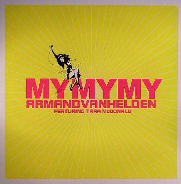 Armand Van Helden, Tara McDonald - MyMyMy