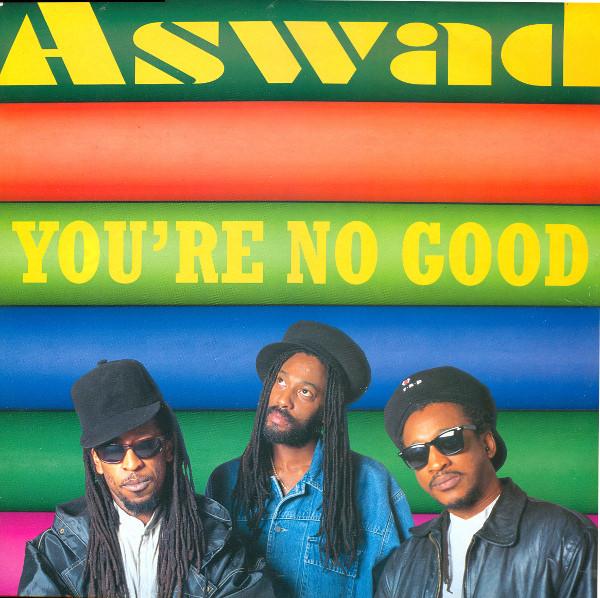 Aswad - You're No Good