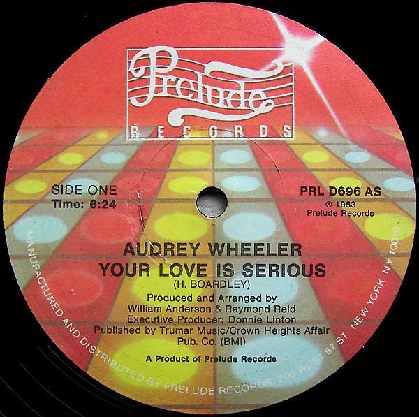 Audrey Wheeler - Your Love Is Serious / Yes, I'm Ready