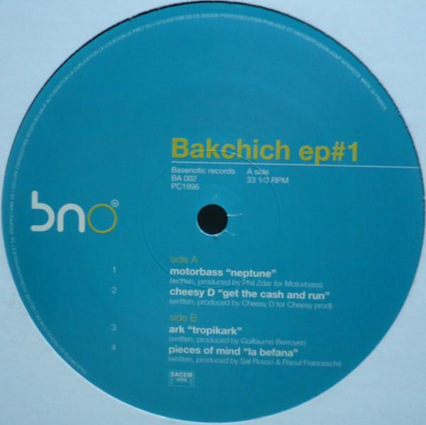  - Bakchich EP#1