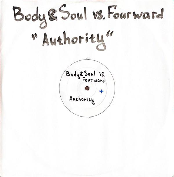 Body & Soul , Fourward - Authority / Carnage