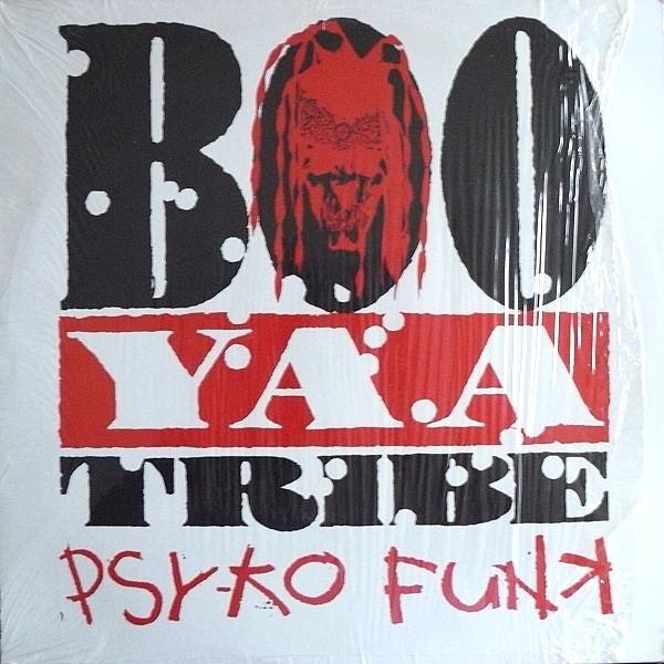 Boo-Yaa T.R.I.B.E. - Psy-ko Funk
