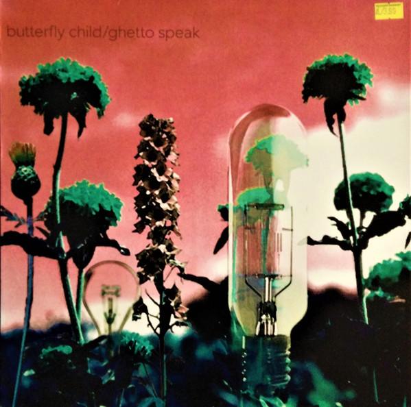 Butterfly Child - Ghetto Speak