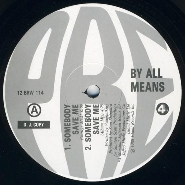 By All Means - Somebody Save Me