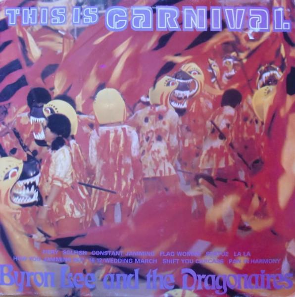 Byron Lee And The Dragonaires - This Is Carnival