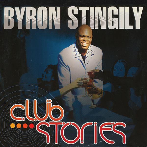 Byron Stingily - Club Stories
