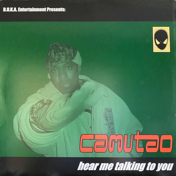 Camu Tao - Hear Me Talking To You