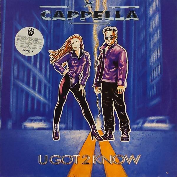 Cappella - U Got 2 Know