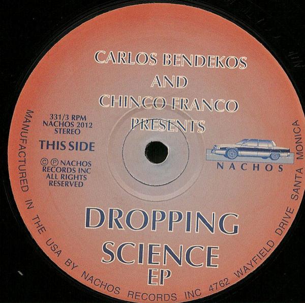 Carlos Bendekos & Chinco Franco - Dropping Science EP