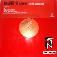  - Caught Up (Original Soundtrack) Sampler