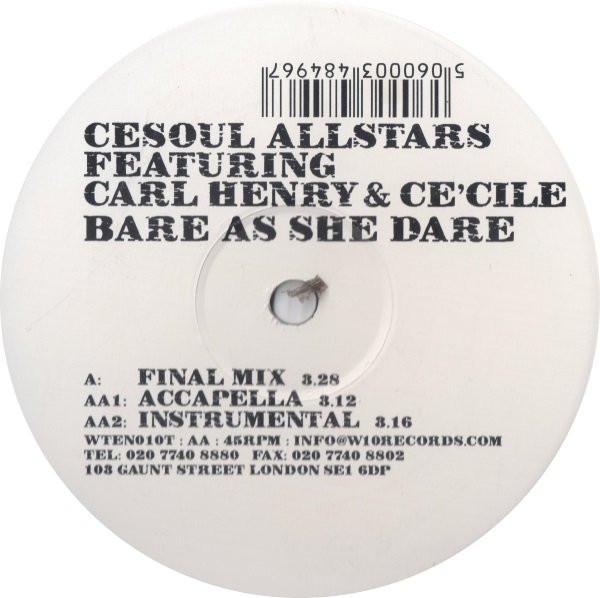 CeSoul Allstars, Carl Henry, Ce'cile - Bare As She Dare