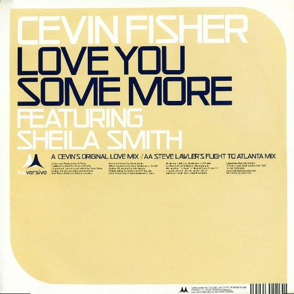Cevin Fisher - Love You Some More