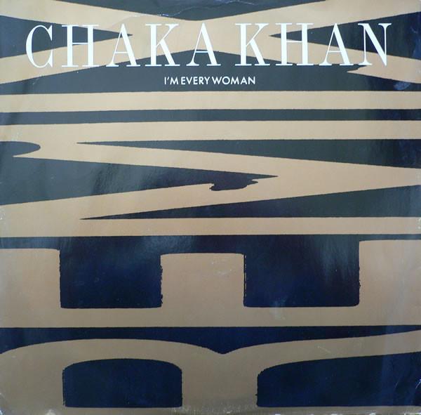 Chaka Khan - I'm Every Woman (Remix)