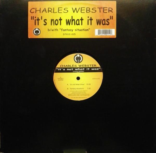 Charles Webster - It's Not What It Was