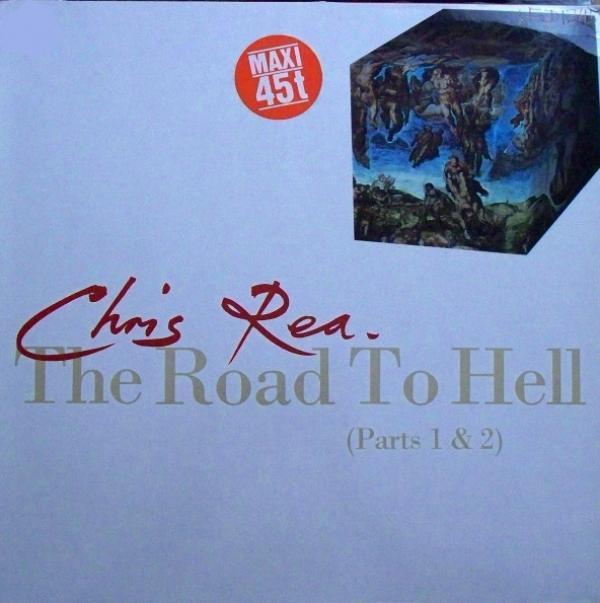 Chris Rea - The Road To Hell / Josephine