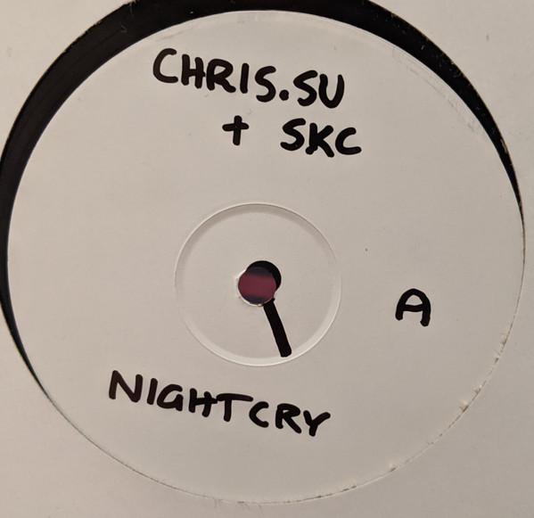 Chris.SU & SKC, Tactile  - Night Cry / Spaced Out
