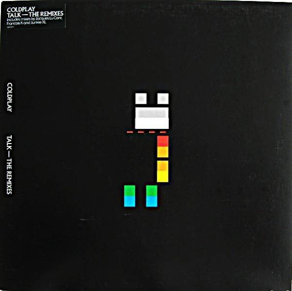 Coldplay - Talk - The Remixes