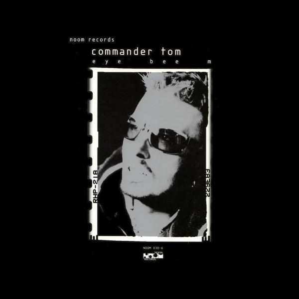Commander Tom - Eye Bee M