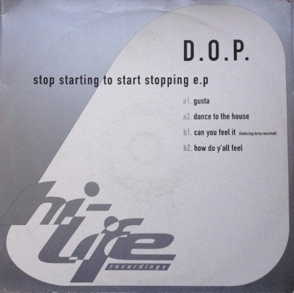 D.O.P. - Stop Starting To Start Stopping E.P