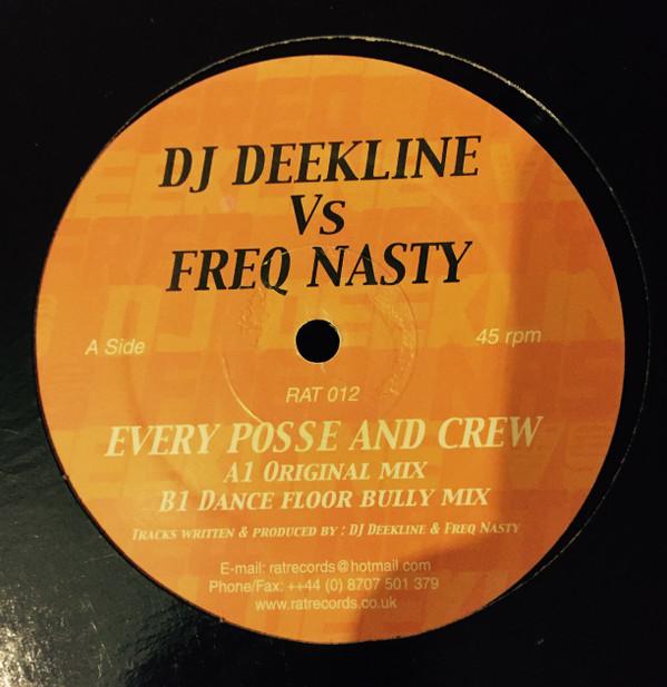 DJ Dee Kline, Freq Nasty - Every Posse & Crew