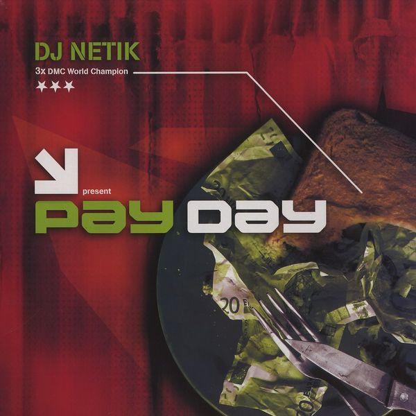 DJ Netik - Pay Day