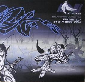 DJ Noize - Fantastic / It's A Demo 2000