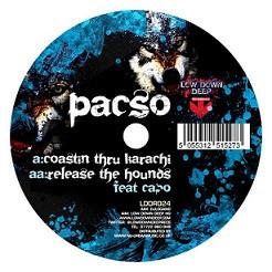 DJ Pacso - Coastin Through Karachi / Release The Hounds