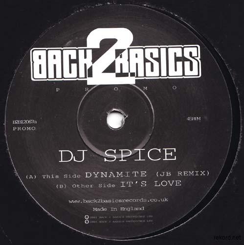 DJ Spice - Dynamite (JB Remix) / It's Love