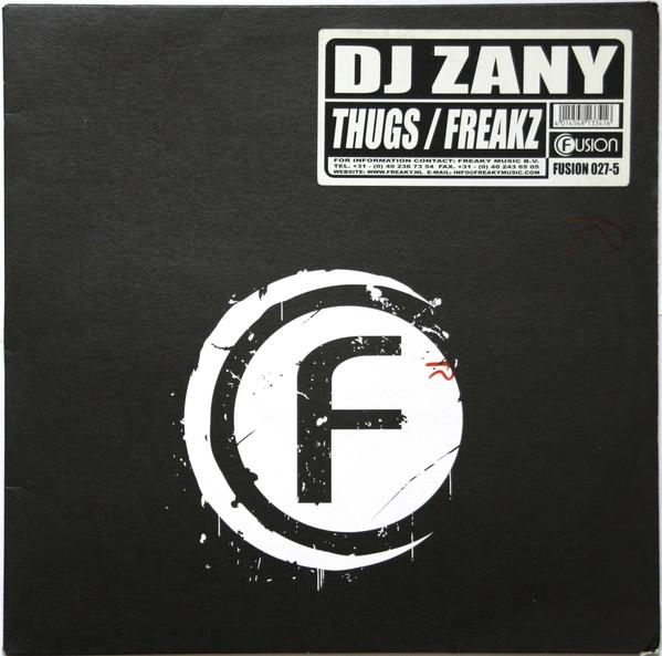DJ Zany - Thugs / Freakz