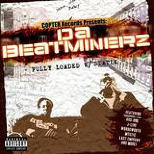 Da Beatminerz - Fully Loaded w/ Statik