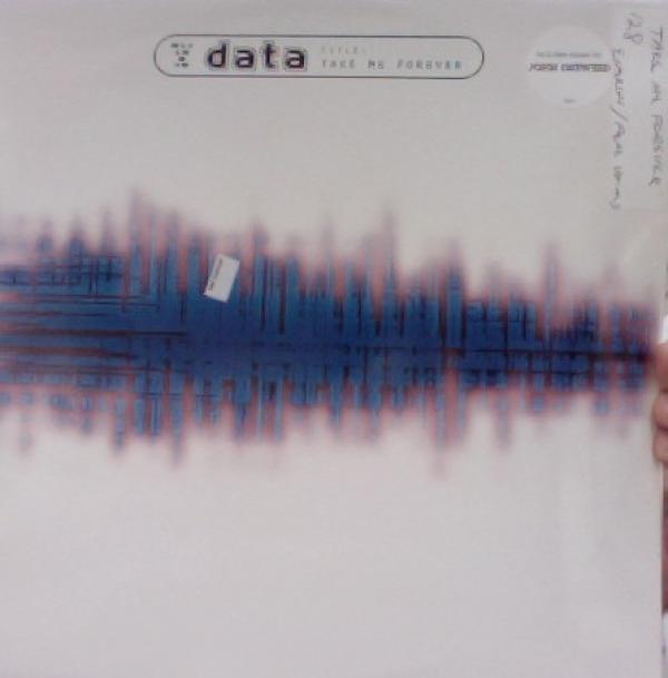 Data  - Take Me Forever