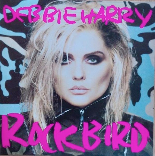 Deborah Harry - Rockbird