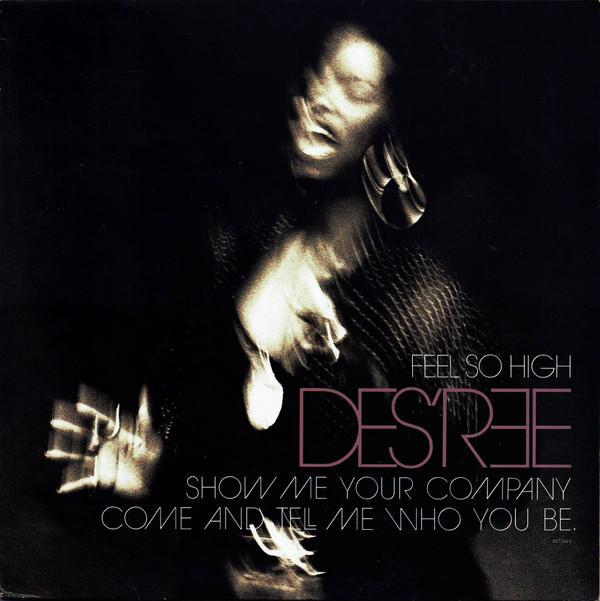 Des'ree - Feel So High