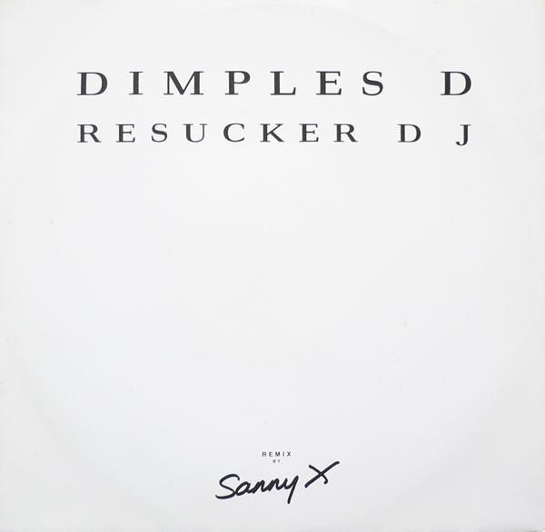 Dimples D - Resucker DJ