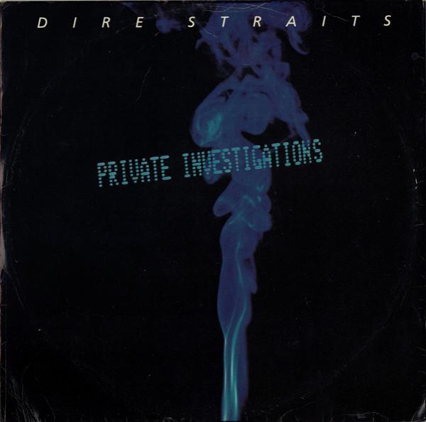 Dire Straits - Private Investigations