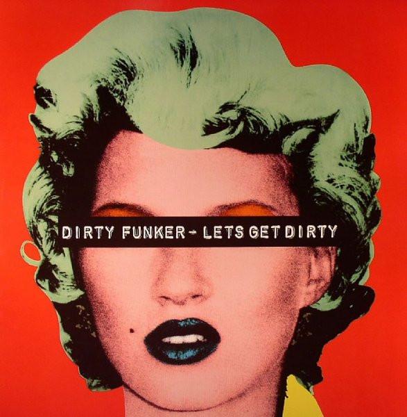 Dirty Funker - Let's Get Dirty