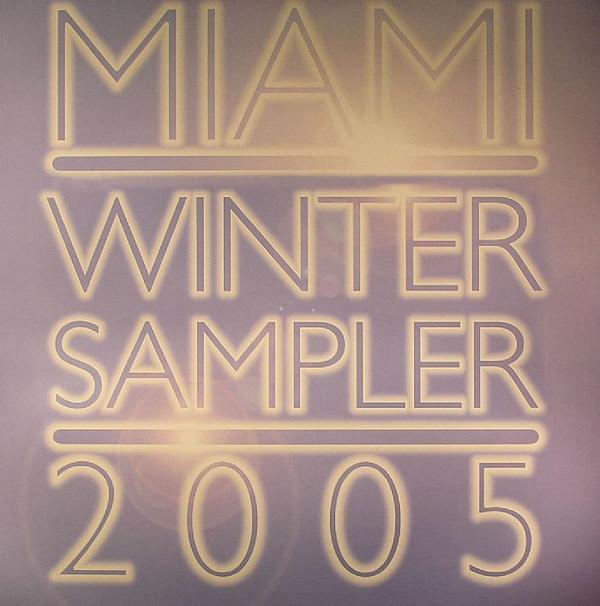 Disco Darlings, Hoxton Whores - Miami Winter Sampler 2005