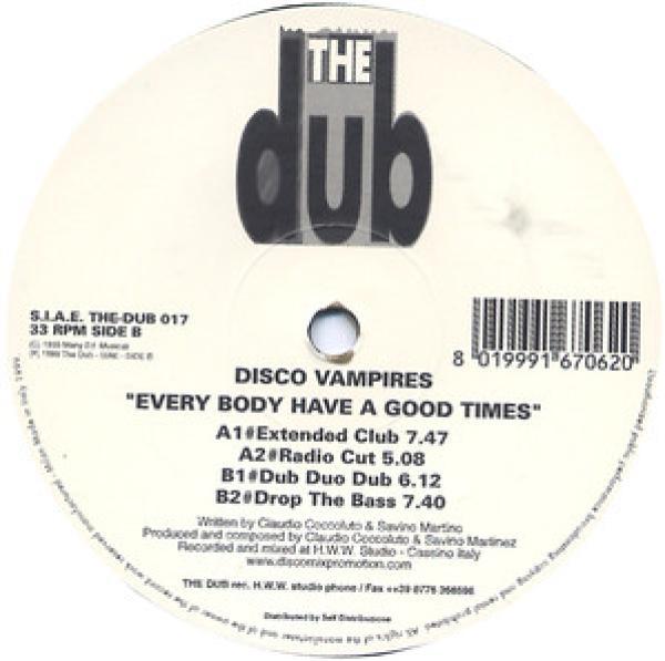 Disco Vampires - Every Body Have A Good Times