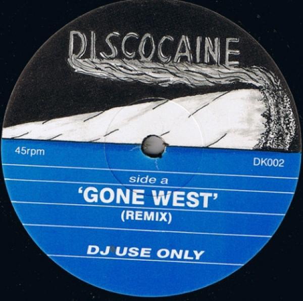 Discocaine - Gone West / Anytime You Need A Mix