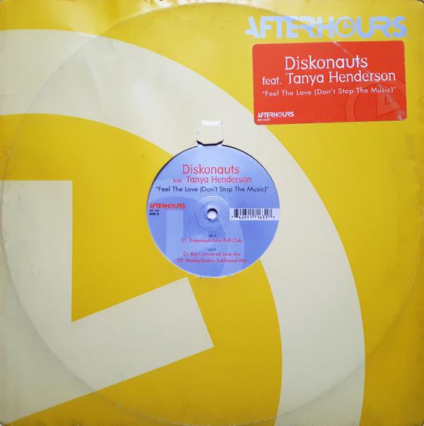 Diskonauts, Henderson - Feel The Love (Don't Stop The Music)