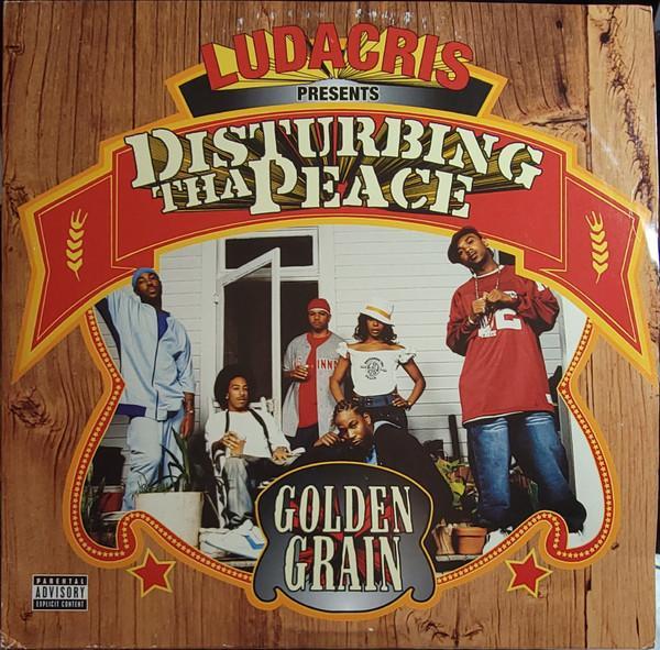 Disturbing Tha Peace - Golden Grain