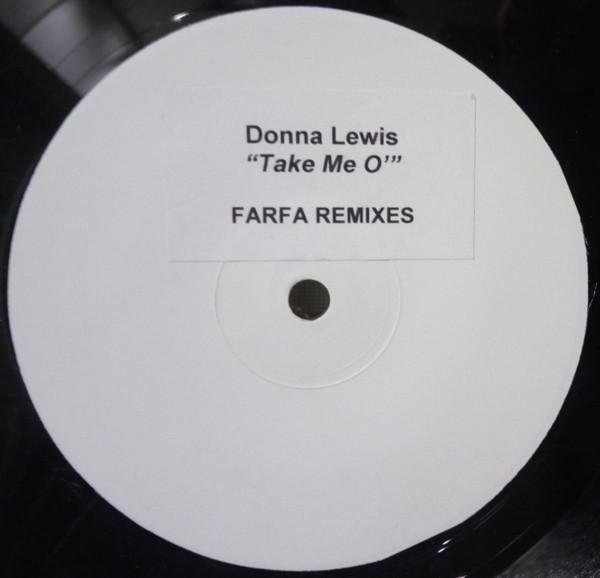 Donna Lewis - Take Me O' (Farfa Remixes)