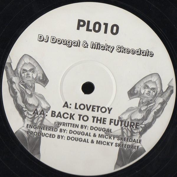 Dougal & Mickey Skeedale - Lovetoy / Back To The Future